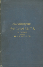 Documents illustrative of the Canadian constitution